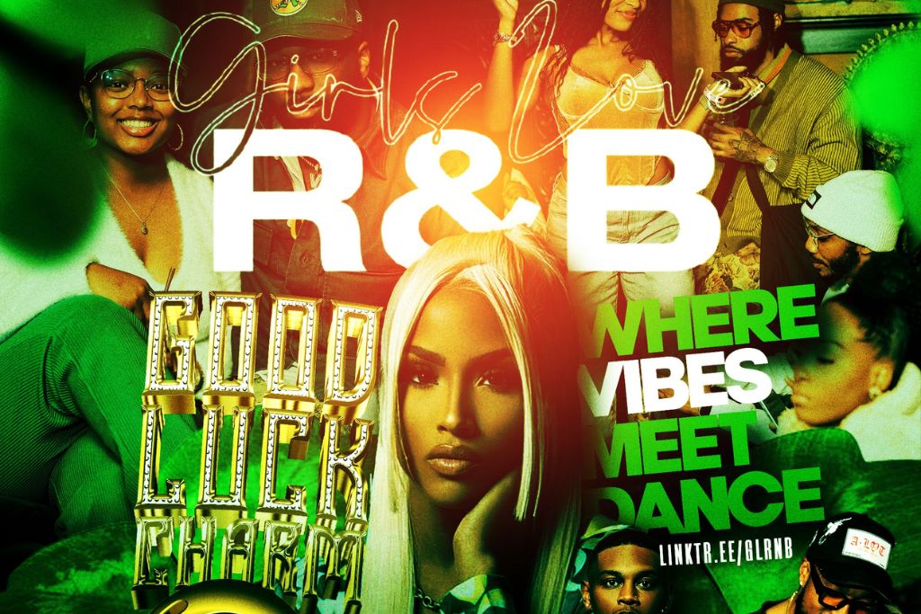 Girls Love R&B: Good Luck Charm - FOUNDATION ROOM